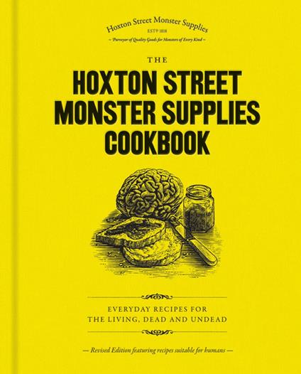The Hoxton Street Monster Supplies Cookbook