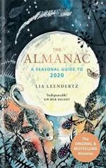 The Almanac: A Seasonal Guide to 2020