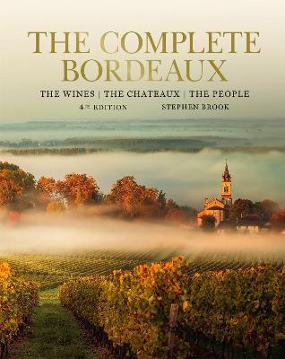 Complete Bordeaux: 4th edition - Stephen Brook - cover
