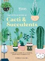 RHS The Little Book of Cacti & Succulents: The complete guide to choosing, growing and displaying - Mitchell Beazley - cover