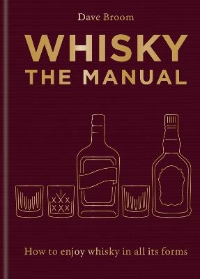 Whisky: The Manual - Dave Broom - cover