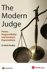 Modern Judge: Power, Responsibility and Society's Expectations