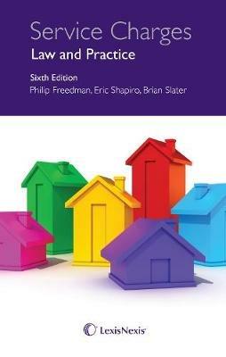 Service Charges: Law and Practice - Philip Freedman,Brian Slater,Eric Shapiro - cover