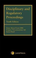 Disciplinary and Regulatory Proceedings