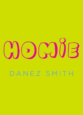 Homie - Danez Smith - cover