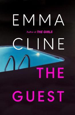 The Guest: ‘The tension never wavers’ (GUARDIAN) - Emma Cline - cover