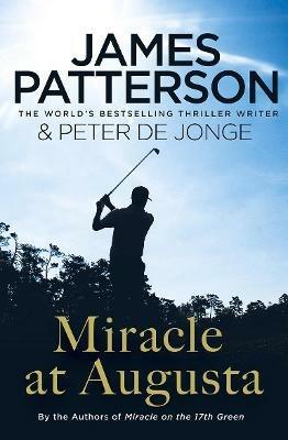 Miracle at Augusta - James Patterson - cover