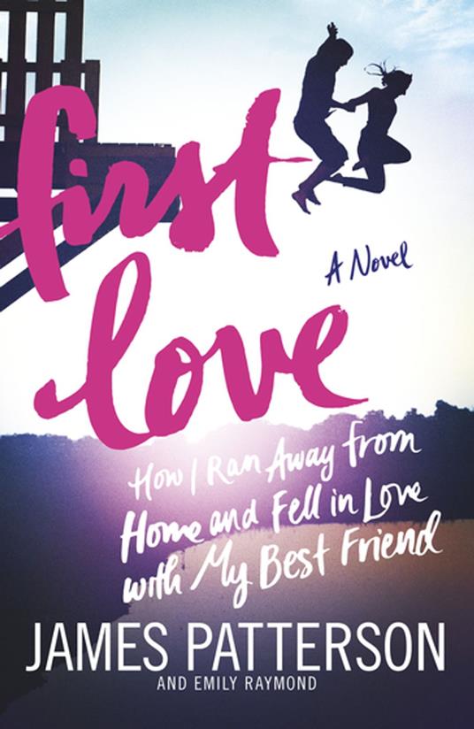 First Love - James Patterson - ebook