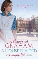 A House Divided: An Easterleigh Hall Novel - Margaret Graham - cover