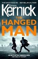 The Hanged Man: (The Bone Field: Book 2): a pulse-racing, heart-stopping and nail-biting thriller from bestselling author Simon Kernick - Simon Kernick - cover