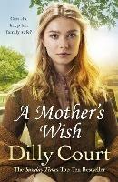 A Mother's Wish - Dilly Court - cover