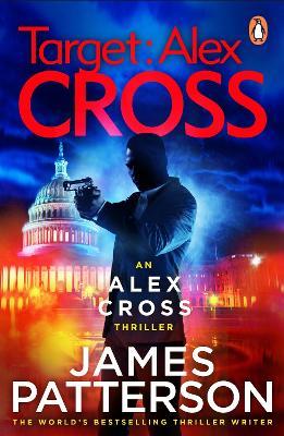 Target: Alex Cross: (Alex Cross 26) - James Patterson - cover