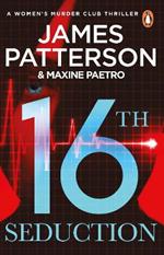 16th Seduction: A heart-stopping disease - or something more sinister? (Women’s Murder Club 16)