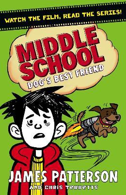 Middle School: Dog's Best Friend: (Middle School 8) - James Patterson - cover
