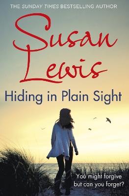 Hiding in Plain Sight: The thought-provoking suspense novel from the Sunday Times bestselling author - Susan Lewis - cover