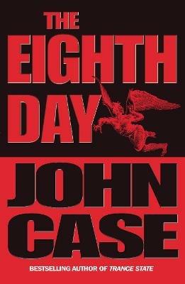 The Eighth Day - John Case - cover