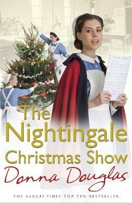 The Nightingale Christmas Show: (Nightingales 9) - Donna Douglas - cover