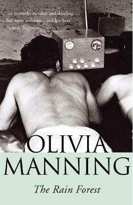 The Rain Forest - Olivia Manning - cover