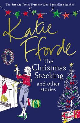 The Christmas Stocking and Other Stories - Katie Fforde - cover