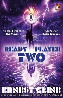 Ready Player Two: The highly anticipated sequel to READY PLAYER ONE - Ernest Cline - cover
