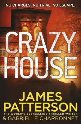Crazy House - James Patterson - cover