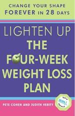Lighten Up: The Four-Week Weight Loss Plan