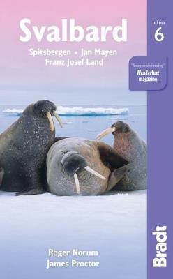 Svalbard (Spitsbergen): with Franz Josef Land and Jan Mayen - Roger Norum,James Proctor - cover