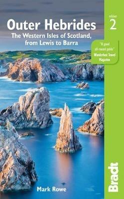 Outer Hebrides: The Western Isles of Scotland from Lewis to Barra - Mark Rowe - cover