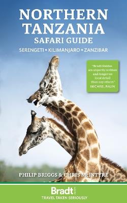 Northern Tanzania: Serengeti, Kilimanjaro, Zanzibar - Philip Briggs,Chris McIntyre - cover