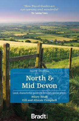North & Mid Devon (Slow Travel) - Gill Campbell,Alistair Campbell,Hilary Bradt - cover