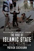 The Rise of Islamic State: ISIS and the New Sunni Revolution