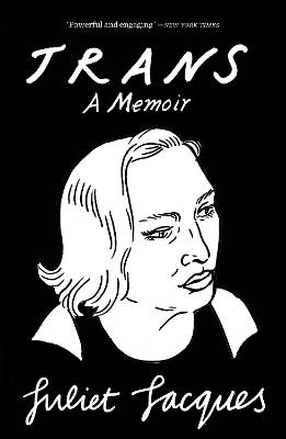 Trans: A Memoir - Juliet Jacques - cover