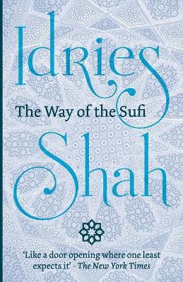 The Way of the Sufi - Idries Shah - cover