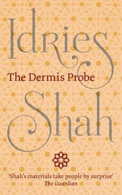 The Dermis Probe - Idries Shah - cover