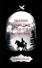 World Tales V: The Land Where Time Stood Still And Other Stories