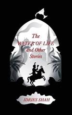 World Tales IV: The Water of Life and Other Stories