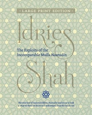 The Exploits of the Incomparable Mulla Nasrudin - Idries Shah - cover