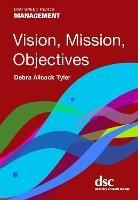 Vision, Mission, Objectives