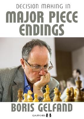 Decision Making in Major Piece Endings - Boris Gelfand - cover