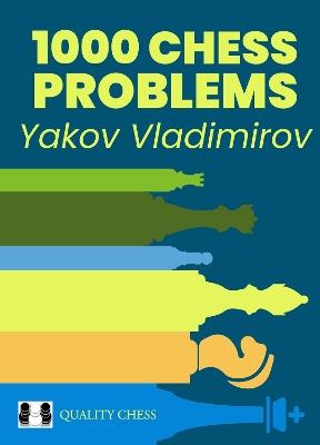 1000 Chess Problems - Yakov Vladimirov - cover
