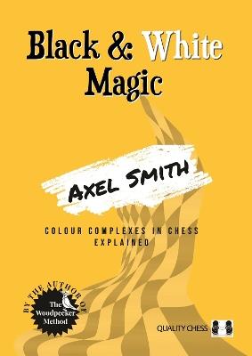 Black & White Magic - Axel Smith - cover