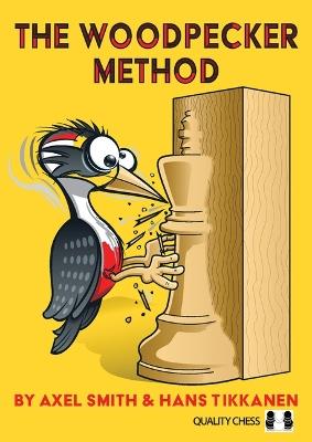 The Woodpecker Method, 2nd Edition - Axel Smith - cover