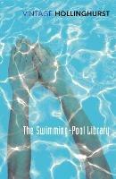 The Swimming-Pool Library - Alan Hollinghurst - cover