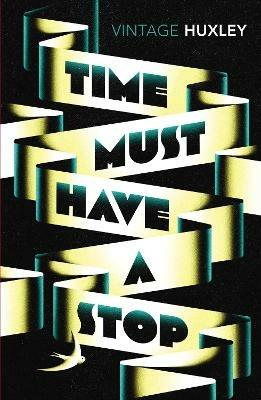 Time Must Have a Stop - Aldous Huxley - cover