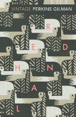Herland and The Yellow Wallpaper - Charlotte Perkins Gilman - cover