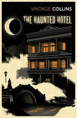 The Haunted Hotel - Wilkie Collins - cover