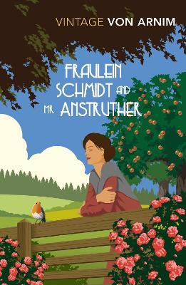 Fraulein Schmidt and Mr Anstruther - Elizabeth Von Arnim - cover