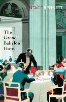 The Grand Babylon Hotel - Arnold Bennett - cover