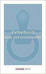 Fatherhood: Vintage Minis - Karl Ove Knausgaard - cover