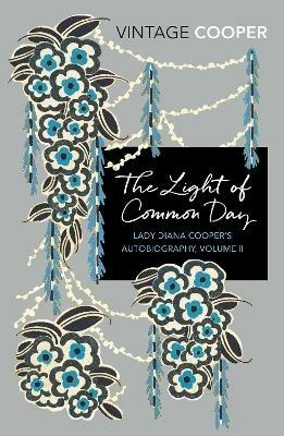 The Light of Common Day - Diana Cooper - cover